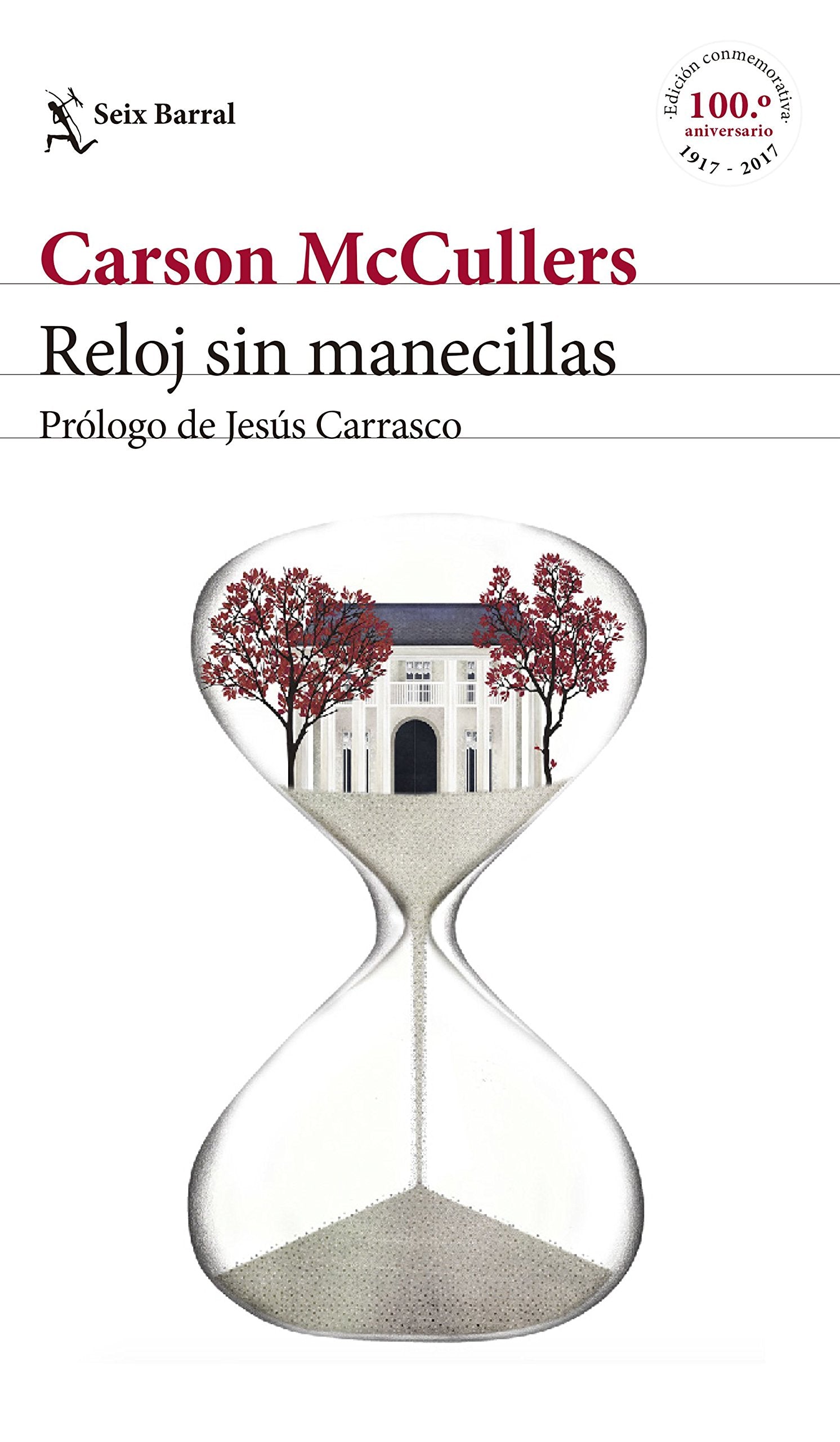 Reloj sin manecillas: Prólogo de Jesús Carrasco (Biblioteca Formentor)