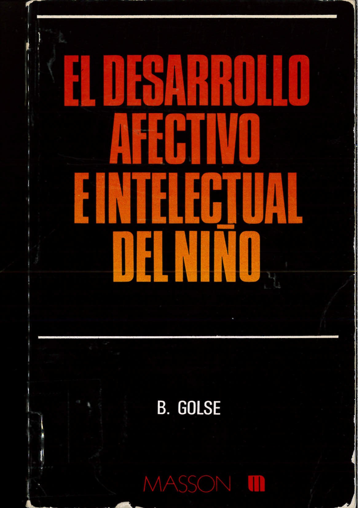 Desarrollo afectivo e intelectualdel Niño