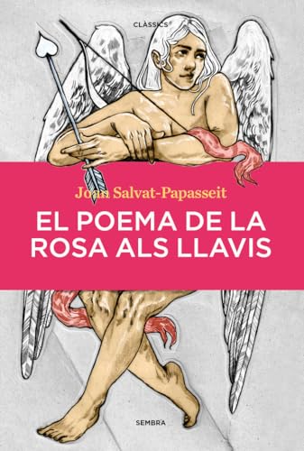 El poema de la rosa als llavis: 77 (Sembra Llibres)