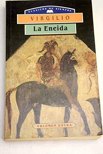 La eneida. clasicos de siempre