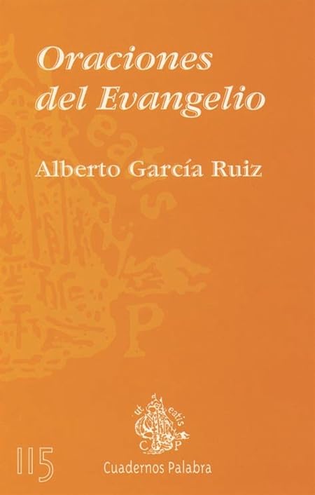 Oraciones del Evangelio (Cuadernos Palabra)