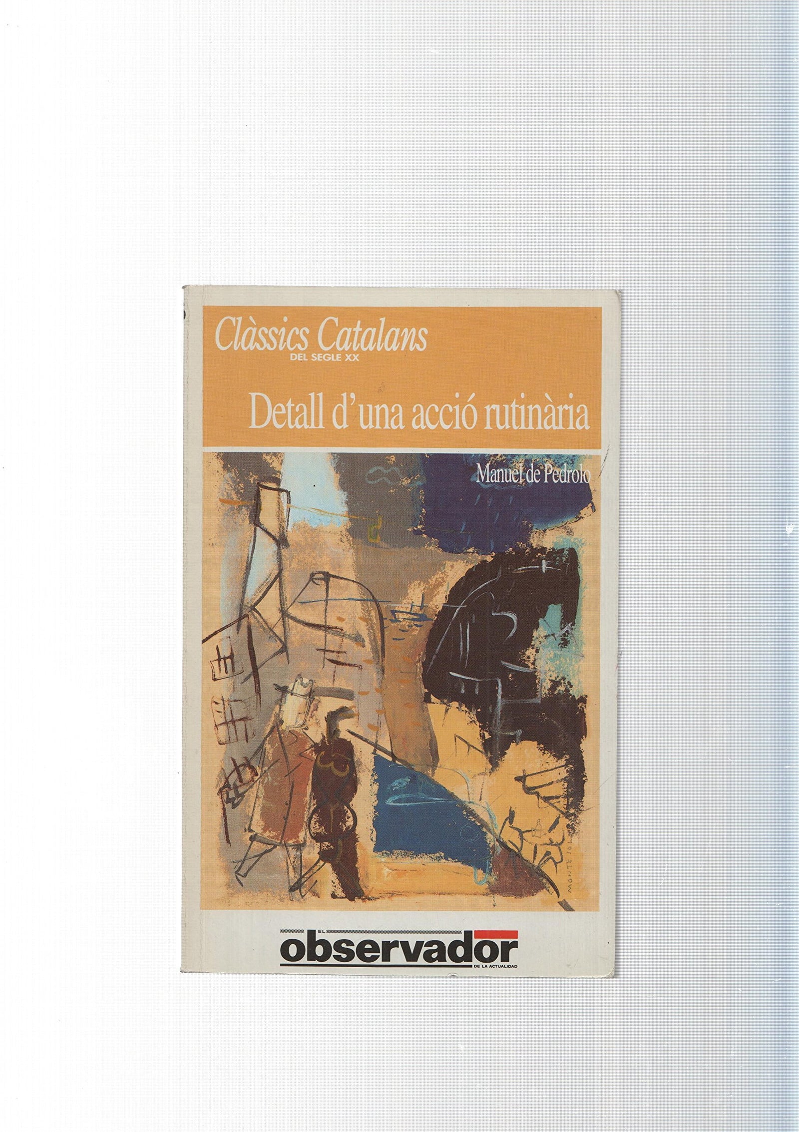 Classics Catalans num 56: Detall d una accio rutinaria