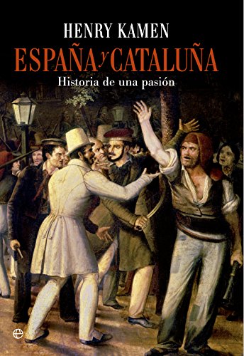 España y Cataluña: Historia de una pasión (Bolsillo)