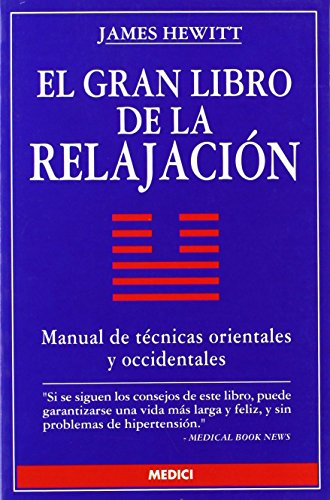 EL GRAN LIBRO DE LA RELAJACION (SALUD Y VIDA)
