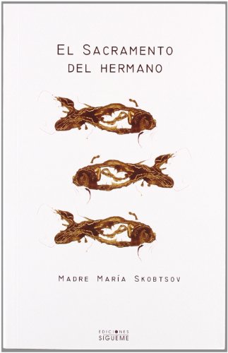 El sacramento del hermano