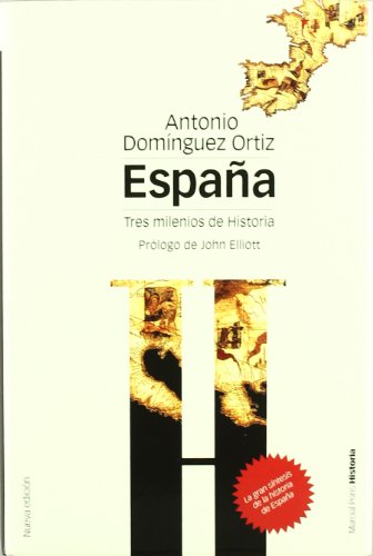 ESPAÑA, TRES MILENIOS DE HISTORIA. 2ª EDICIÓN TAPA DURA: 9 (Biblioteca clásica)