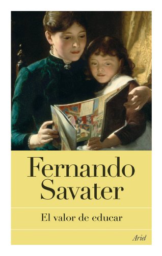 El valor de educar: 8 (Biblioteca Fernando Savater)