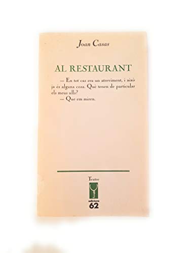 Al Restaurant (El Galliner. L'Escorpí/Teatre)