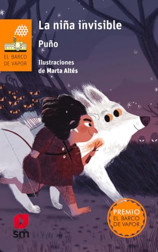 La niña invisible: 249 (El Barco de Vapor Naranja)