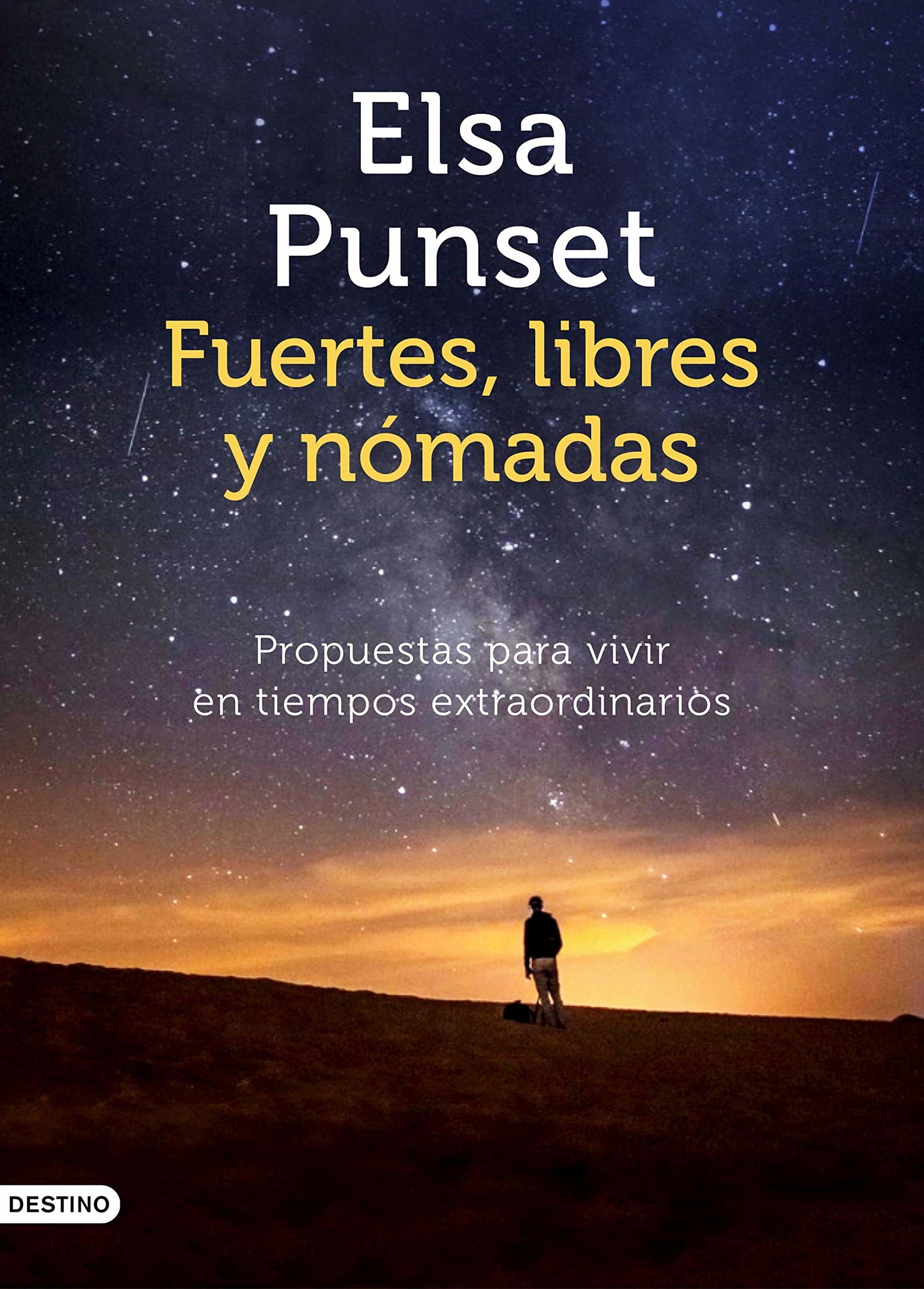 Fuertes, libres y nómadas: Propuestas para vivir en tiempos extraordinarios (Imago Mundi)