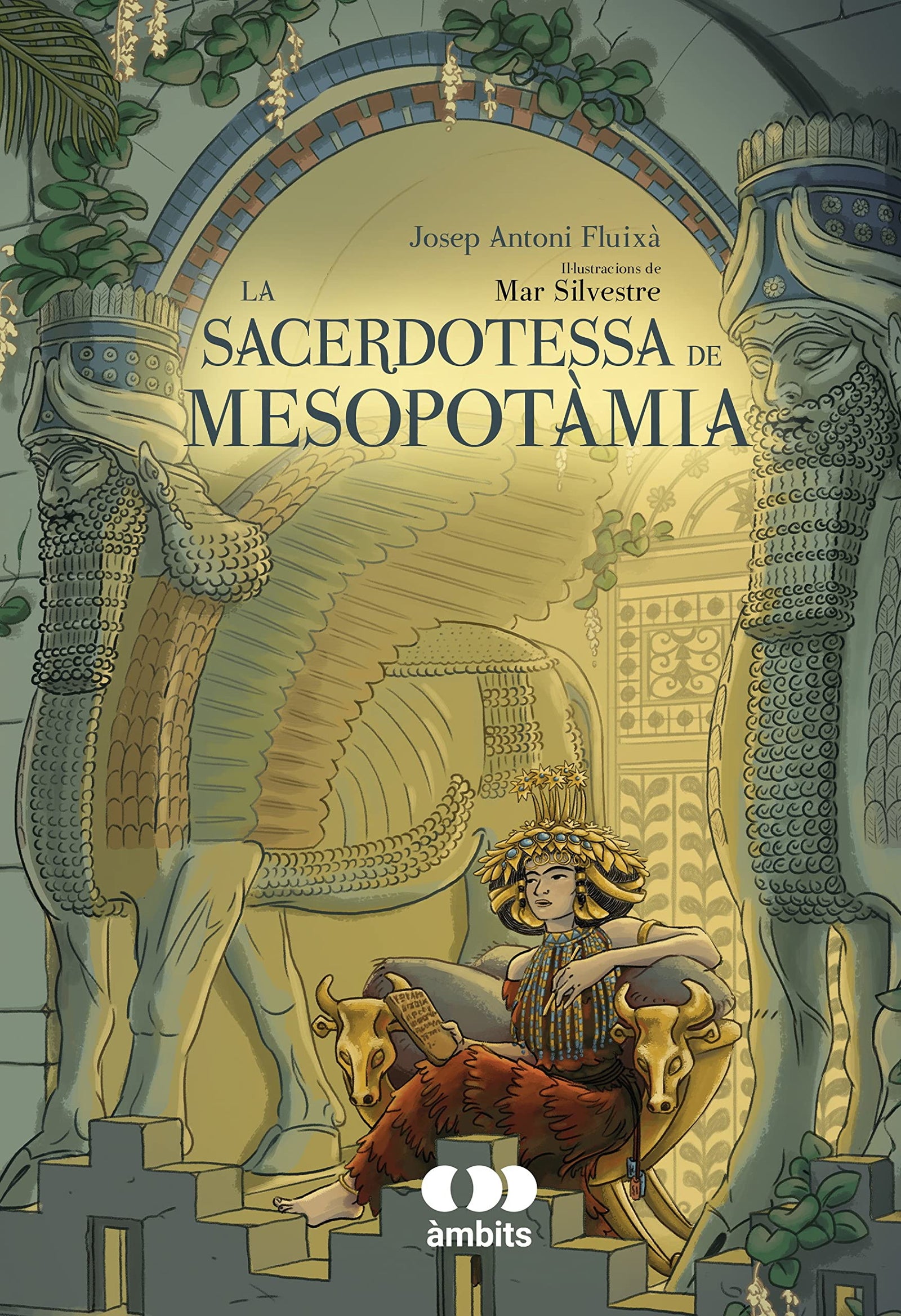 La sacerdotessa de Mesopotàmia: 4 (Àmbits)