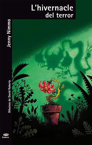 L'hivernacle del terror: 1 (Micalet de Por)