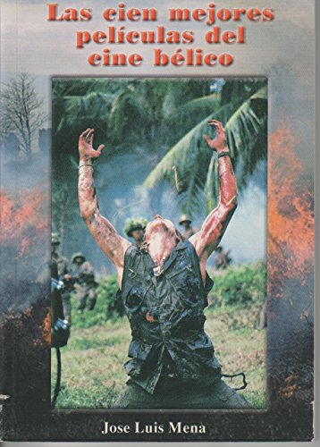 CIEN MEJORES PELICULAS CINE BELICO (SIN COLECCION)