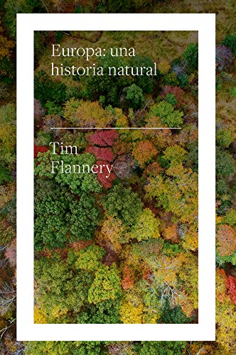 Europa: una historia natural (ENSAYOS)