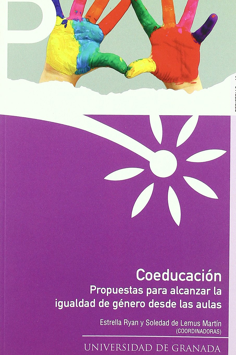 Coeducación: Propuestas para alcanzar la igualdad de género desde las aulas: 10 (Periferias)