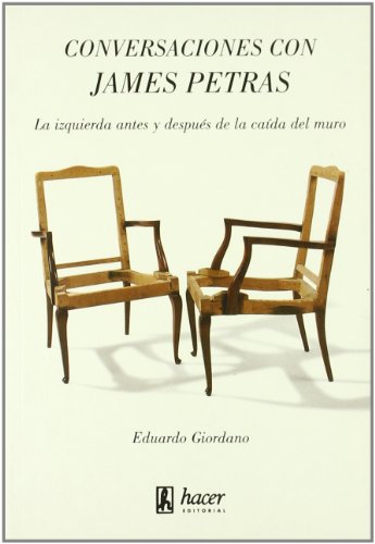 Conversaciones con James Petras: la izquierda antes y después de la caída del muro