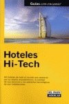 HOTELES HI-TECH (GUIAS CON ENCANTO)