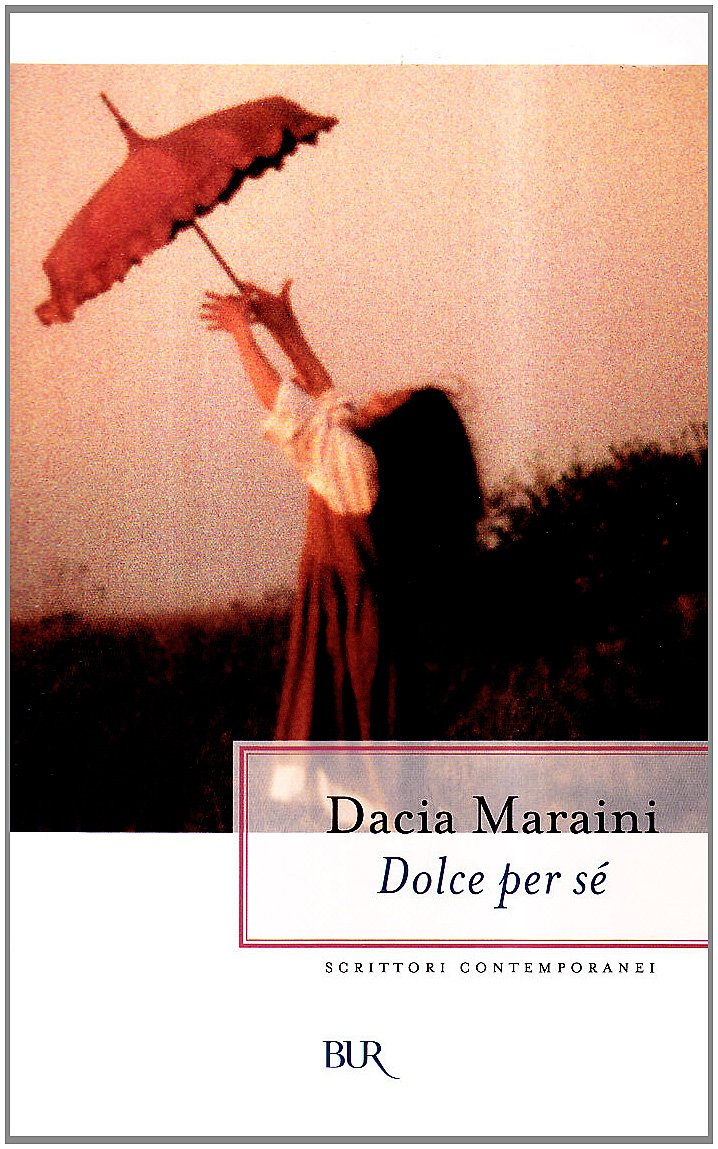 Dolce per sé (BUR Superbur)