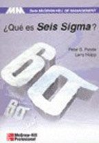 QUE ES SEIS SIGMA-MANAGEMENT (SIN COLECCION)