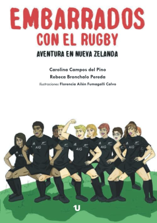 Embarrados con el rugby. Aventura en Nueva Zelanda