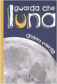 Guarda che luna (Il Castoro bambini)