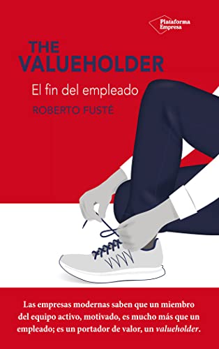 The Valueholder: El fin del empleado