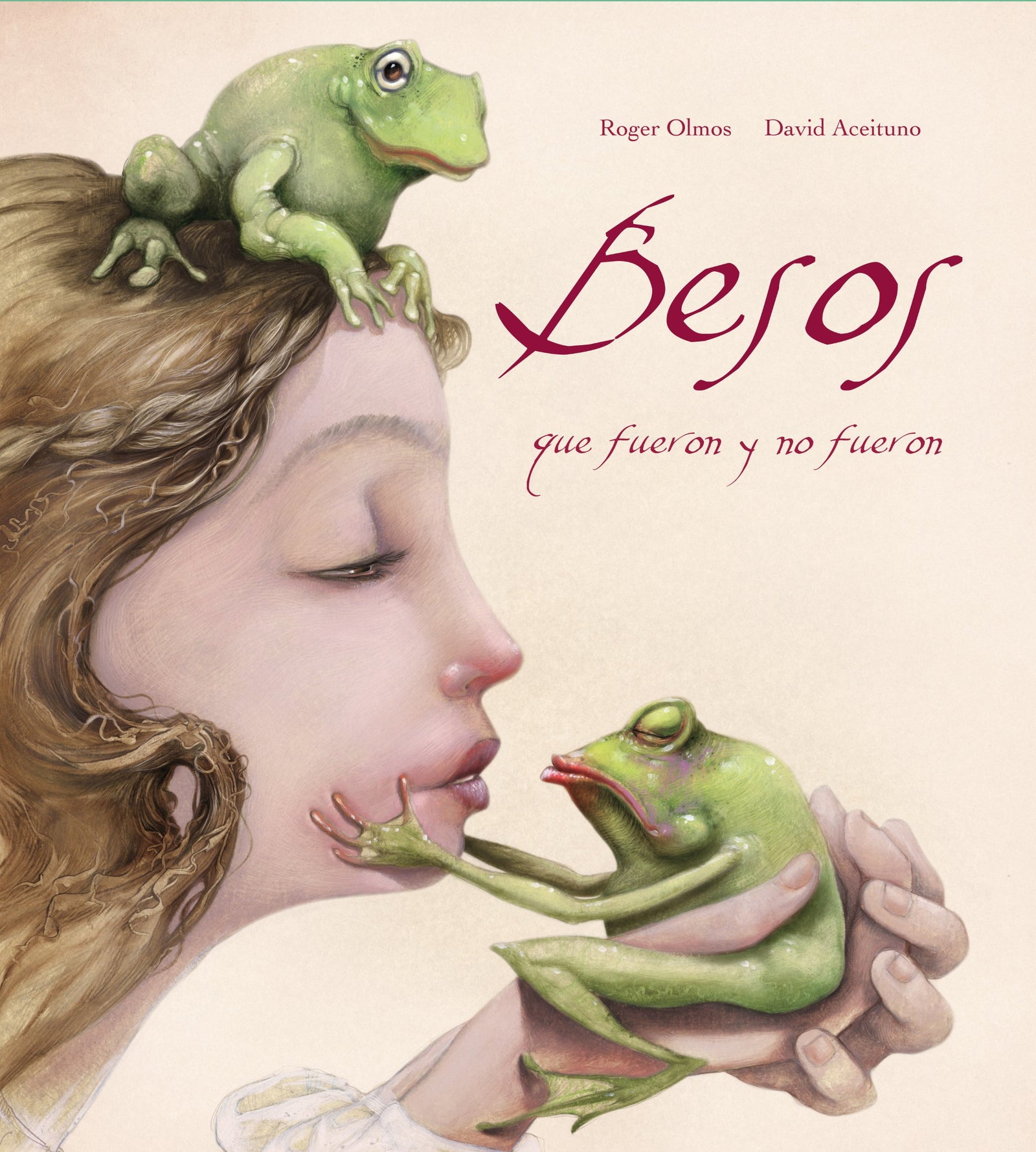 Besos que fueron y no fueron (Lumen Ilustrados)