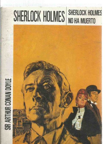 Sherlock Holmes no ha muerto