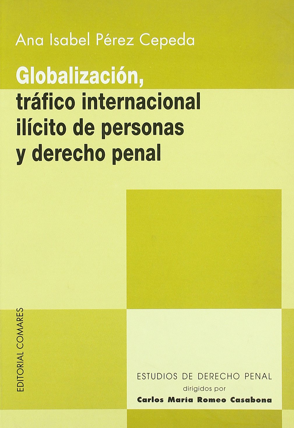 GLOBALIZACION TRAFICO INTERNACIONAL (SIN COLECCION)