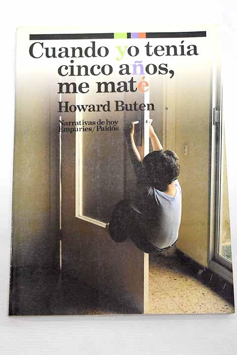 Cuando yo tenia cinco años, me mate