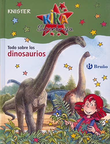 Todo sobre los dinosaurios (Castellano - A PARTIR DE 8 AÑOS - PERSONAJES - Kika Superbruja)