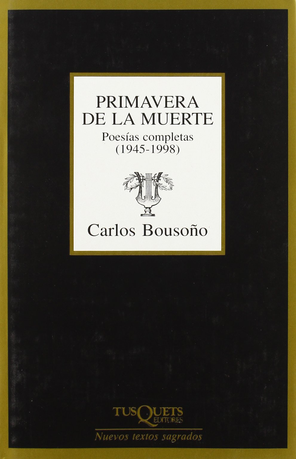 Primavera de la muerte: Poesías completas(1945-1998): 169 (Marginales)