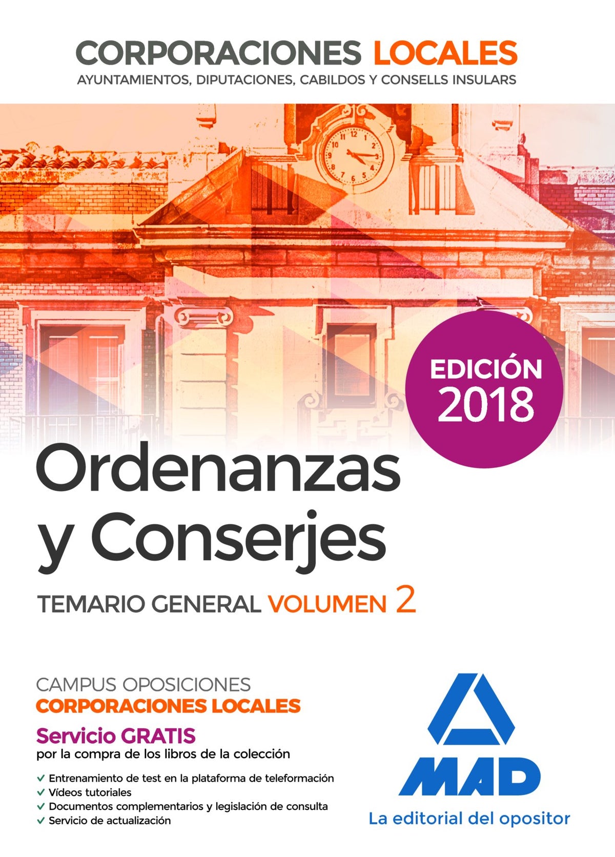 Ordenanzas y Conserjes de Corporaciones Locales. Temario general volumen 2