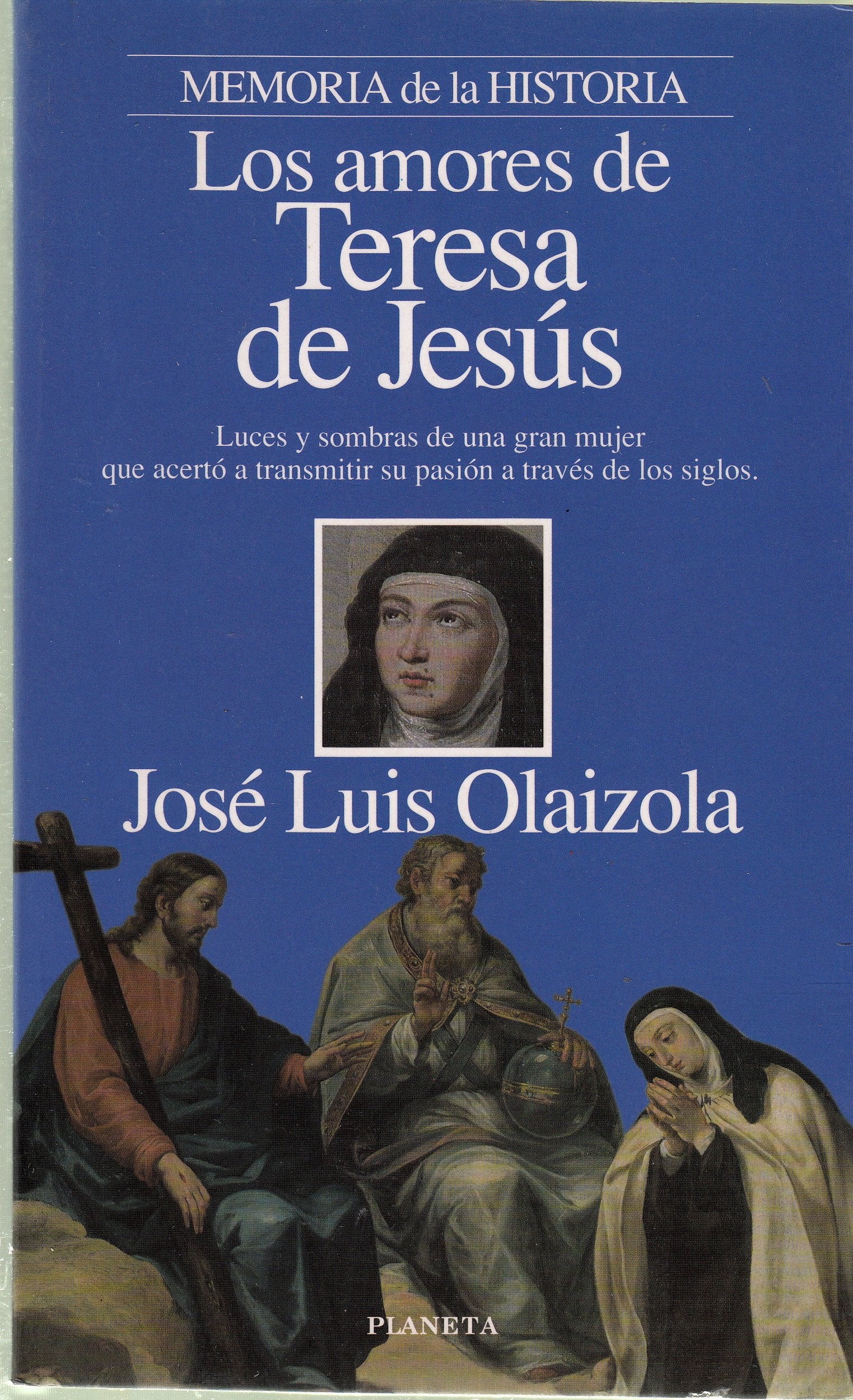 Los amores de Teresa de Jesús