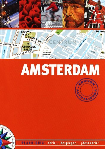 AMSTERDAM (PLANO-GUIA): EDICION ACTUALIZADA 2009: 00000 (SIN FRONTERAS)