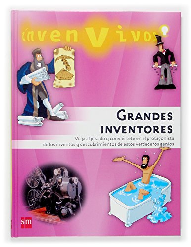 Grandes inventores: 9 (Invenvivos)