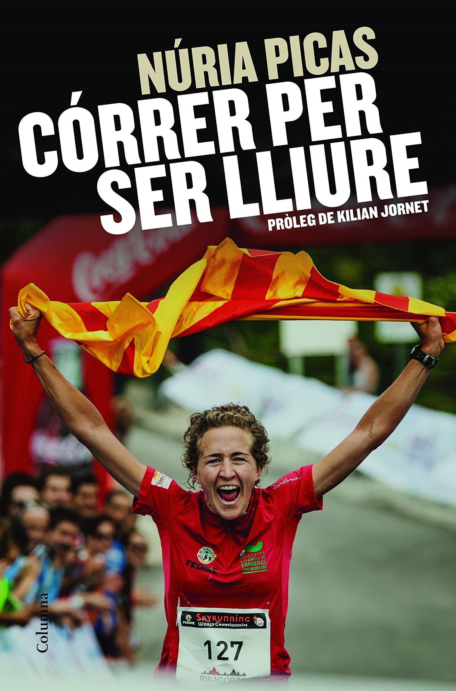 Córrer per ser lliure (NO FICCIÓ COLUMNA)