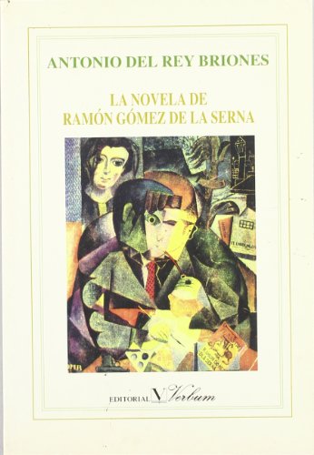 LA NOVELA DE RAMÓN GÓMEZ DE LA SERNA