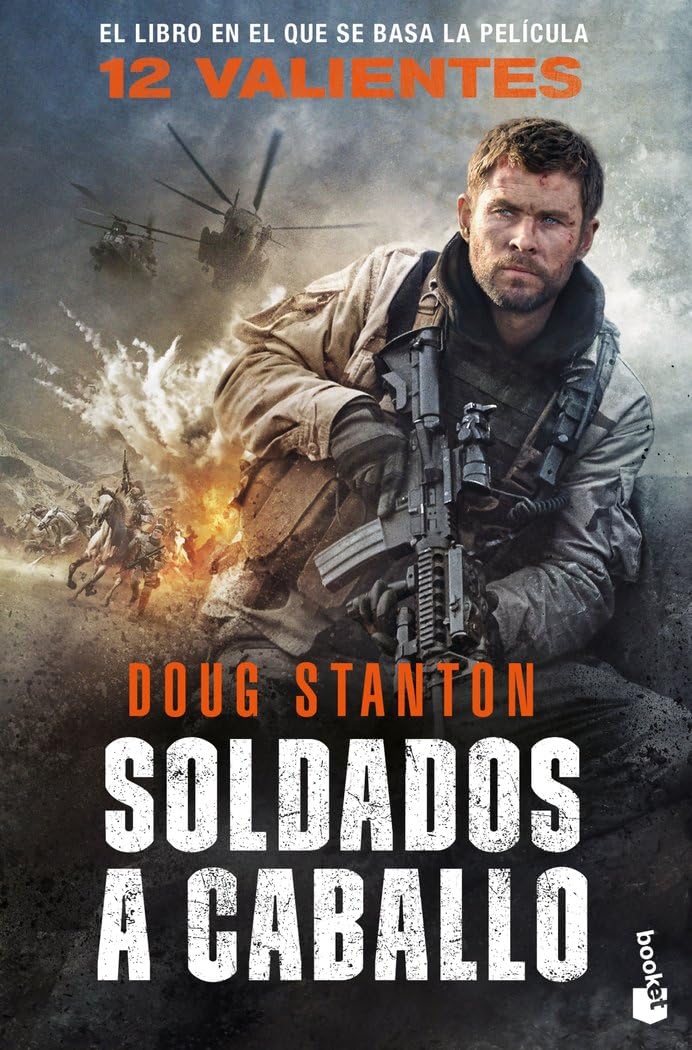 Soldados a caballo: 12 valientes (Bestseller)