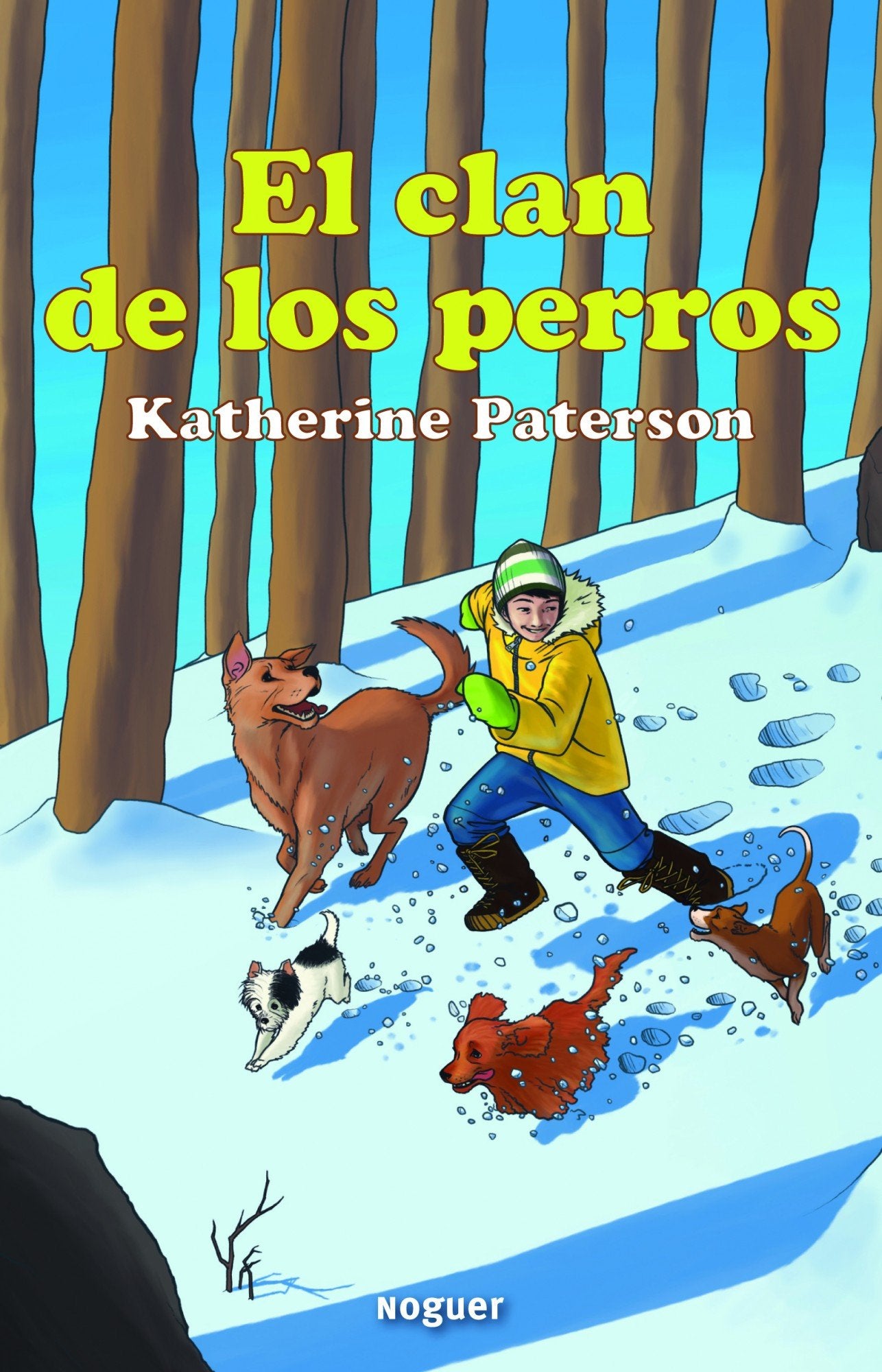 El clan de los perros (Noguer Infantil)
