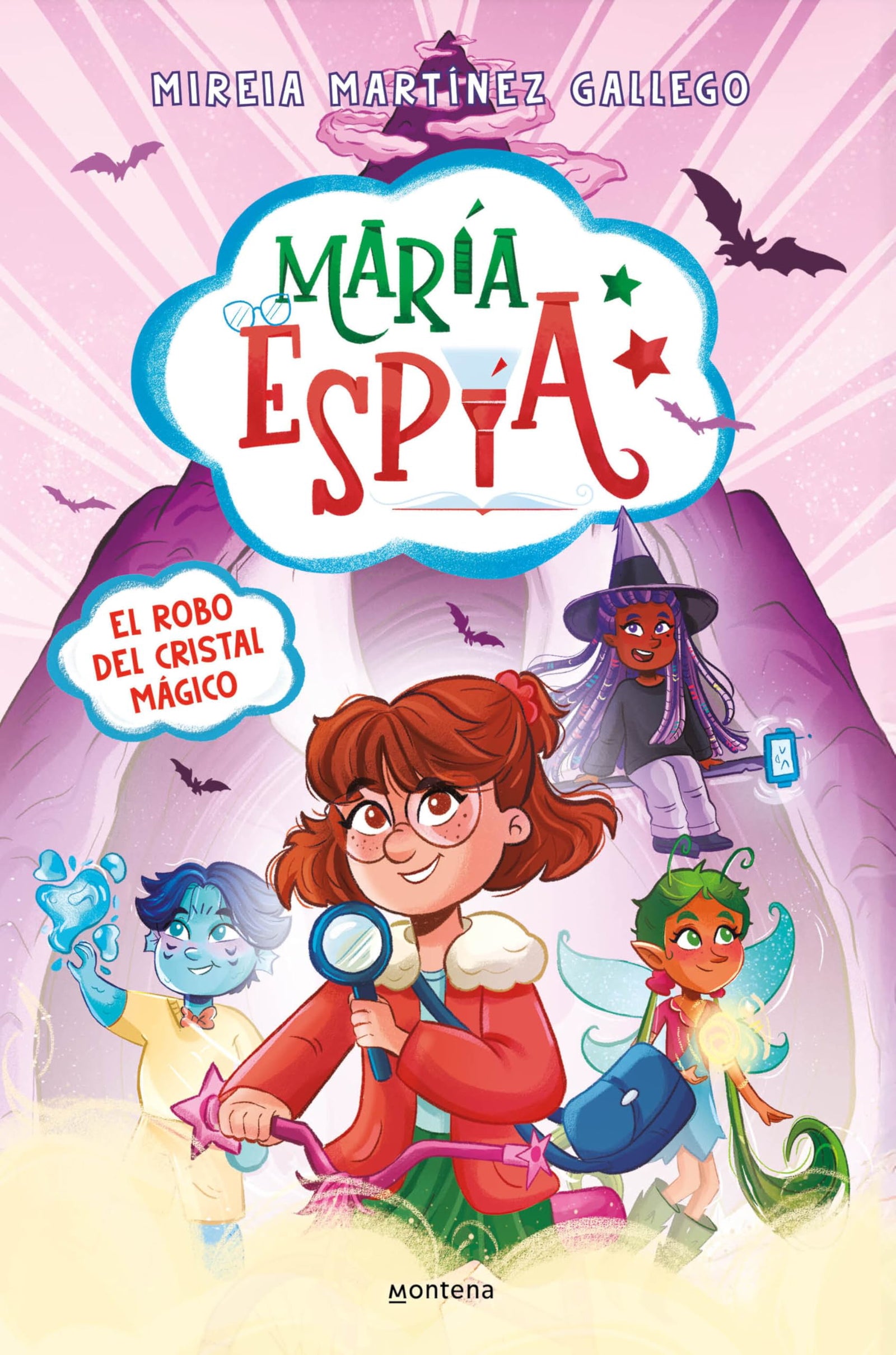 María Espía 1 - El robo del cristal mágico (Montena)