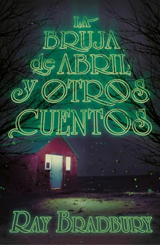 La bruja de abril y otros cuentos: 279 (Gran Angular)