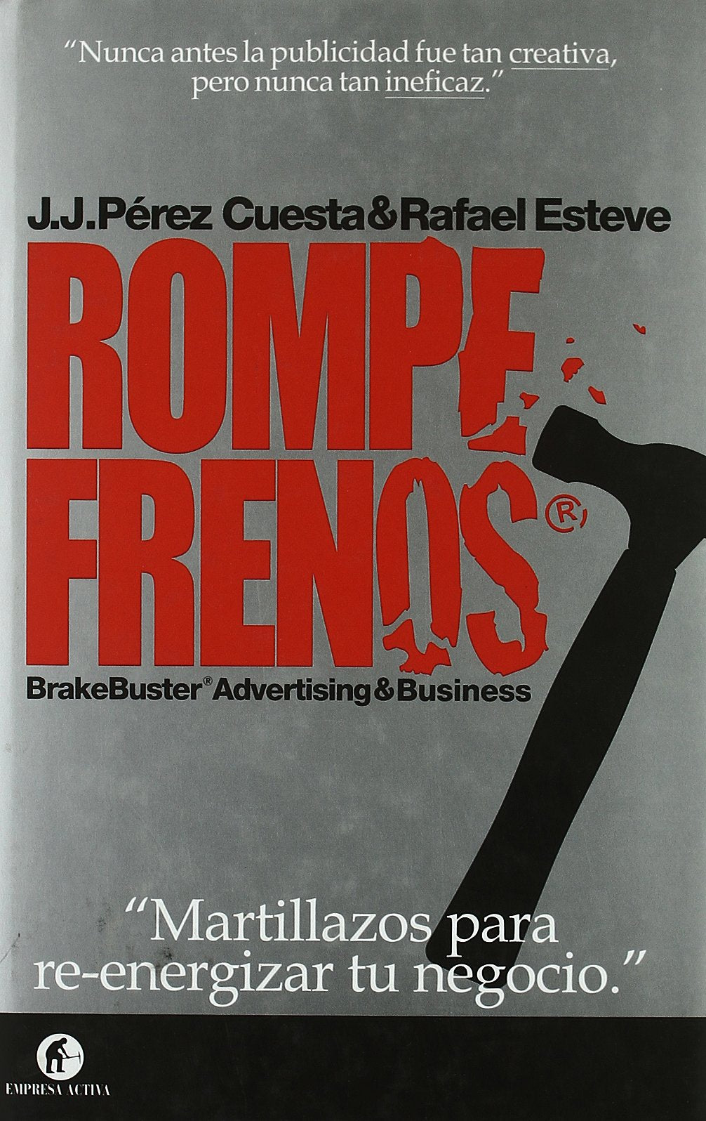 Rompefrenos (Futuros clásicos)
