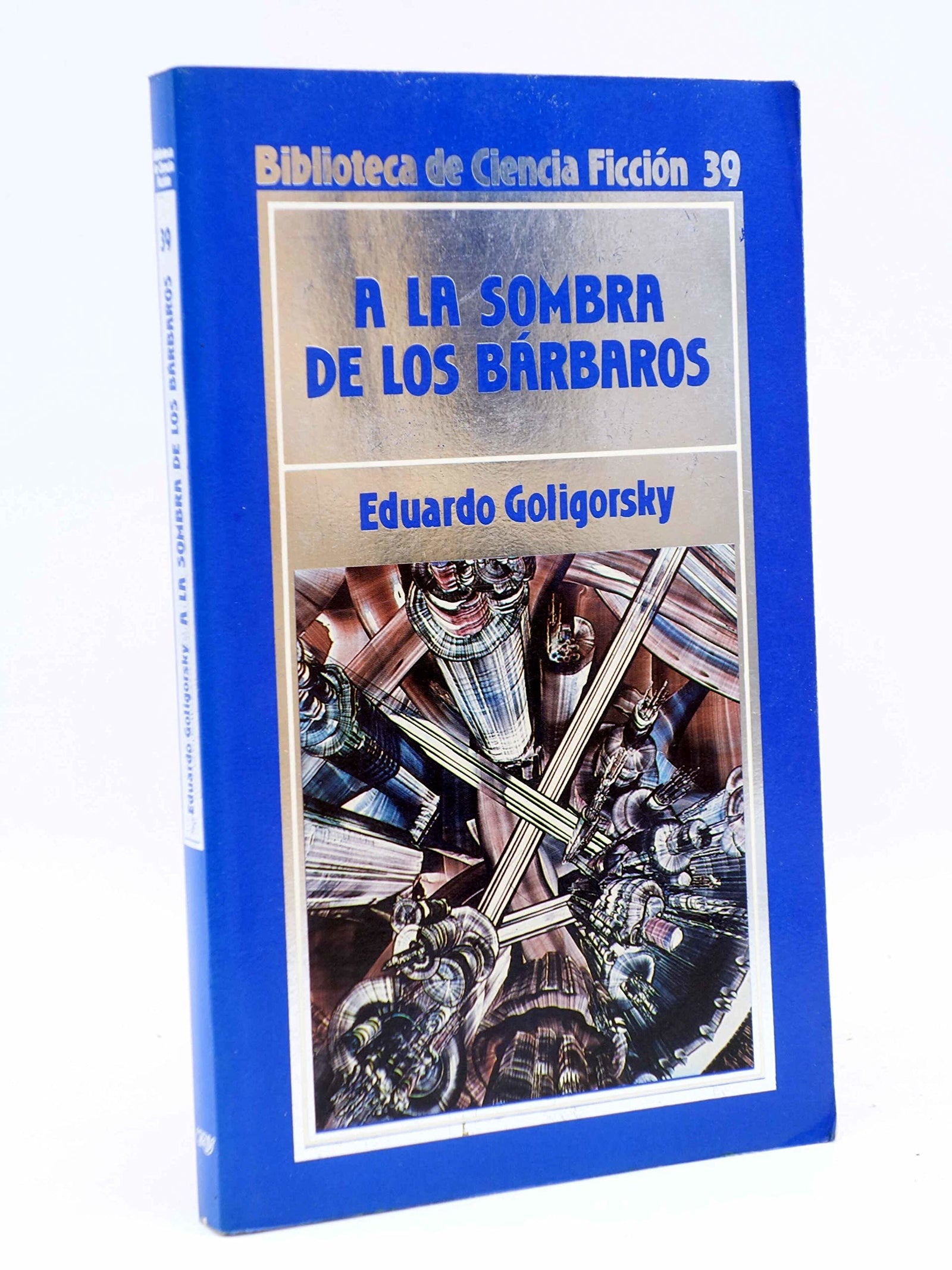 A LA SOMBRA DE LOS BARBAROS.