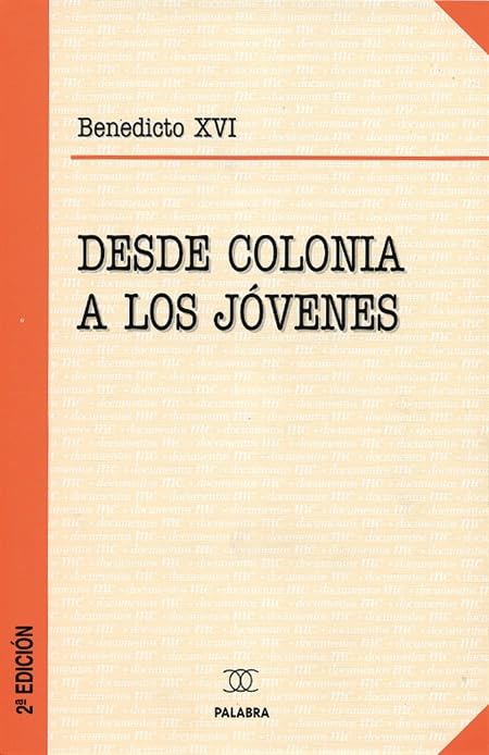 Desde Colonia a los jóvenes (Documentos MC)
