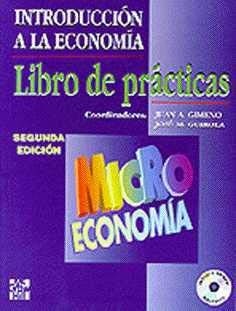 INTRO.ECO.LIBRO PRAC.MICRO 2ED (SIN COLECCION)