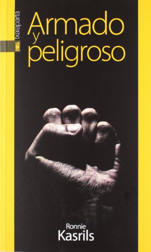 Armado y peligroso (GEBARA)