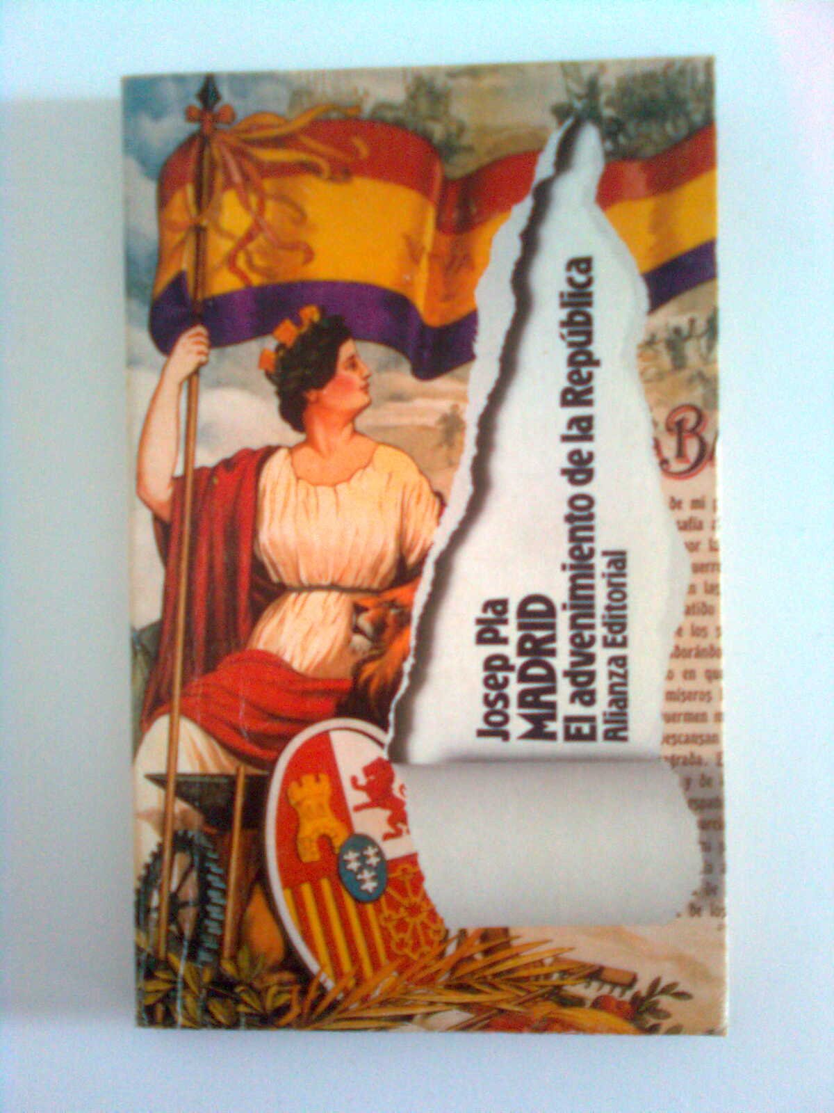 Madrid, el advenimiento de la República (El Libro De Bolsillo (Lb))
