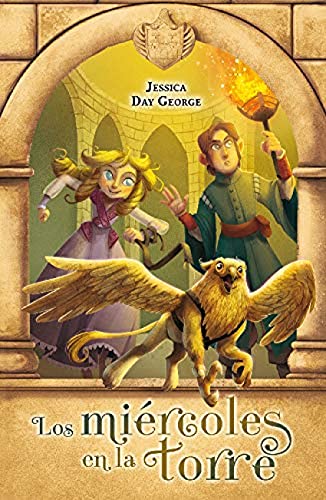 Los miércoles en la torre (Castillo Glower 2) (Jóvenes lectores)