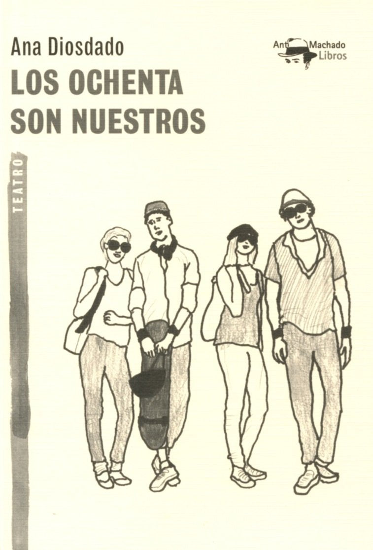Los ochenta son nuestros: 36 (A. Machado Libros)
